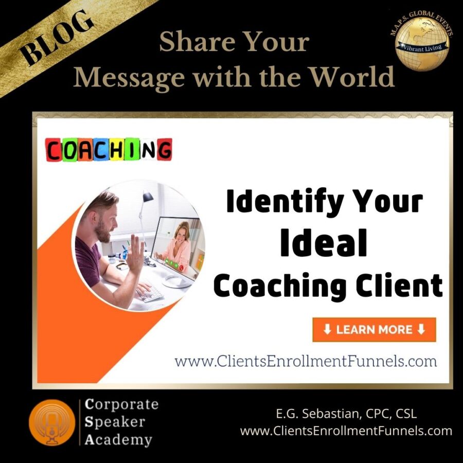 Identify Your Ideal Coaching Client - E.G. Sebastian